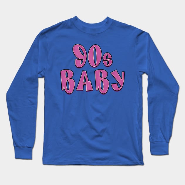 90s Baby Long Sleeve T-Shirt by RoserinArt